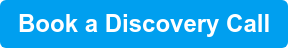 Book a Discovery Call